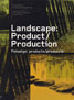 PAISATGE: PRODUCTE/PRODUCCIÓ. Catàleg 4ª Biennal de Paisatge